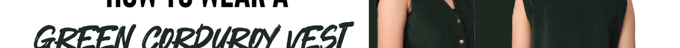 green corduroy vest