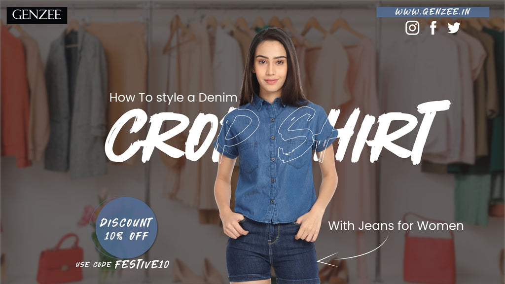 How to Style a Denim Crop Shirt with Jeans for Girls