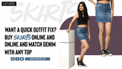 Want a Quick Outfit Fix? Buy Skirts Online and Match Denim with Any Top
